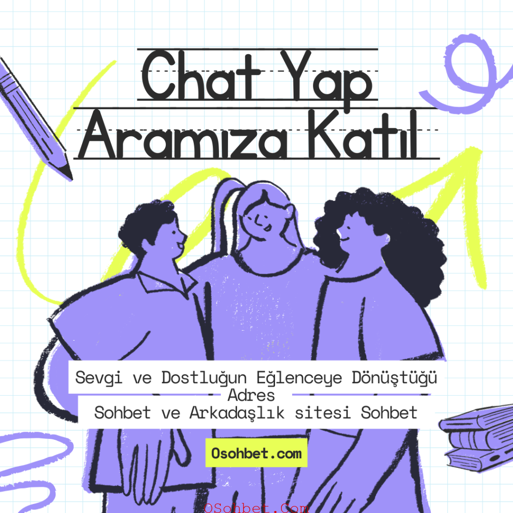 Chat Yap Aramıza Katıl 